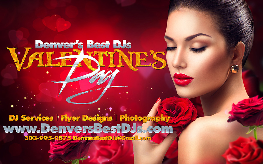 Denver's best DJs Valentine's Day Wedding make up photography flyer design and DJ services banner