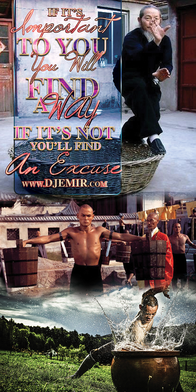 Motivational Posters If it's important to you, you will find a way, if it's not you will find an excuse